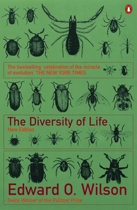 Edward O. Wilson - The Diversity of Life.