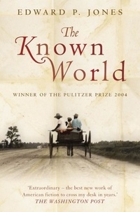 Edward-P Jones - The Known World.