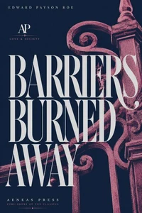 Barriers Burned Away