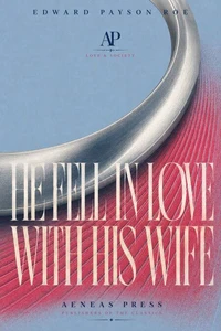 He Fell in Love with His Wife
