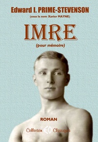 Edward Prime-Stevenson - Imre - Pour mémoire.