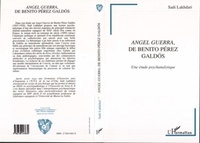 Edward Reicher - "ÂAngel Guerra", de Benito Pérez GaldÂos - Une étude psychanalytique.