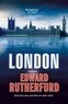 Edward Rutherfurd - London.
