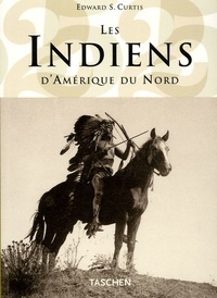 Edward-S Curtis - Les Indiens d'Amérique du Nord.