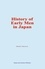 History of Early Men in Japan
