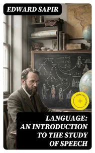 Language: An Introduction to the Study of Speech