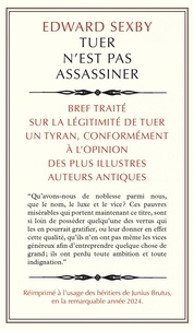 Edward Sexby - Tuer n'est pas assassiner.