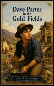 Dave Porter in the Gold Fields