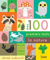 Edward Underwood - Mes 100 premiers mots - La nature.