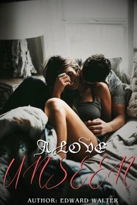 A Love Unseen