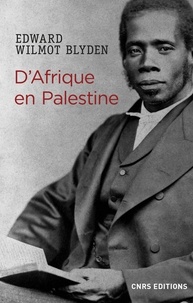 Téléchargement de livres électroniques gratuits pour Nook Color D'Afrique en Palestine par Edward Wilmot Blyden 9782271126511 (Litterature Francaise) 