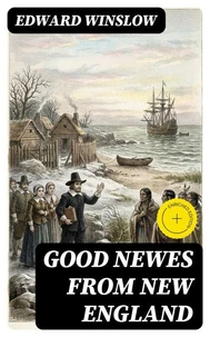 Good Newes from New England