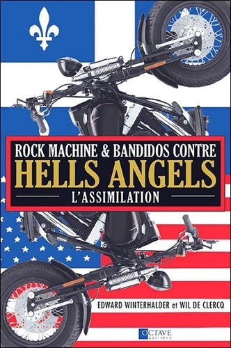 Edward Winterhalder et W. A. De Clercq - Rock Machine & Bandidos contre Hells Angels, l'assimilation.