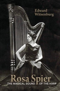 Rosa Spier, The Magical Sound of the Harp