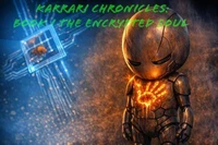 Karrari Chronicles: Book I The Encrypted Soul