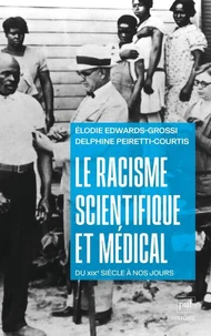 Le racisme scientifique et médical