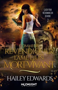 Comment revendiquer l'âme d'un mort-vivant