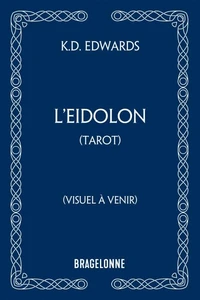 Tarot : L'Eidolon