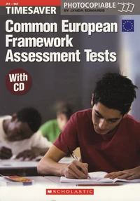 Timesaver Common European Framework Assessment tests (A1-B2)