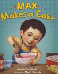 Max Makes a Cake