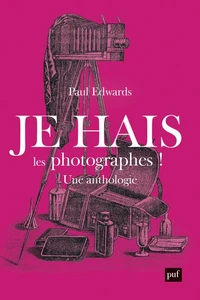 Je hais les photographes !