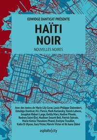 Edwidge Danticat - Haïti Noir.