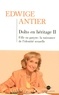 Edwige Antier - Dolto en héritage - Tome 2, Fille ou garçon ? La naissance de l'identité sexuelle.