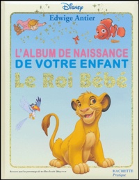 Rhonealpesinfo.fr Le Roi Bébé - L'album de naissance de votre enfant Image
