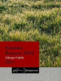 Edwige Cabelo - Fourmi Rousse 2951.