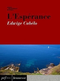 Edwige Cabelo - L'Espérance.