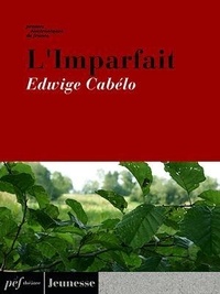 Edwige Cabelo - L'Imparfait.