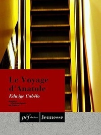 Edwige Cabelo - Le Voyage d'Anatole.