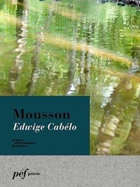 Edwige Cabelo - Mousson.