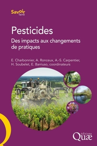 Pesticides. Des impacts aux changements de pratiques