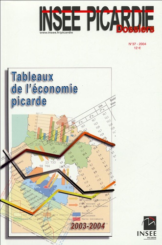 Edwige Crocquey et Marie-Odile Leroy - Tableaux de l'économie picarde.