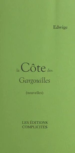 La côte des Gargouilles - nouvelles