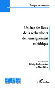 Edwige Rude-Antoine et Marc Piévic - Un état des lieux de la recherche et de l'enseignement en éthique.