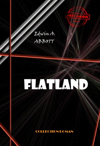 Flatland. édition intégrale & entièrement illustrée