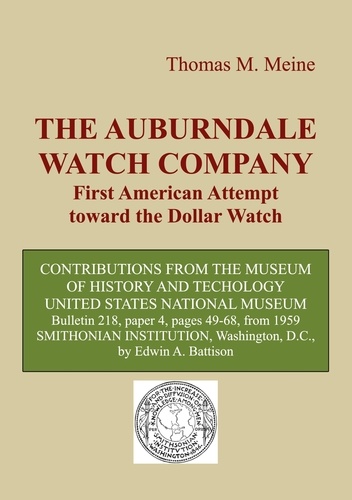 The Auburndale Watch Company. First American attempt toward the Dollar Watch