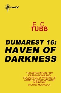 Edwin Charles Tubb - Haven of Darkness - The Dumarest Saga Book 16.