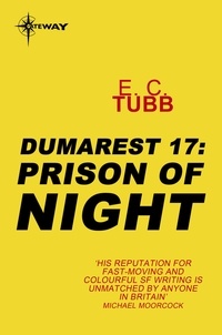 Edwin Charles Tubb - Prison of Night - The Dumarest Saga Book 17.