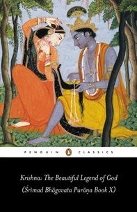 Edwin F. Bryant - Krishna: The Beautiful Legend of God - Srimad Bhagavata Purana.