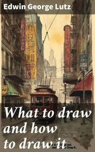 What to draw and how to draw it