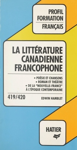 La littérature canadienne francophone