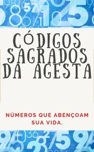 Códigos Numéricos Sagrados da Agesta