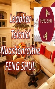  Edwin Pinto - Leabhar Teicnící Nuashonraithe Feng Shui..