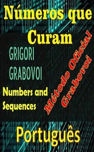 Números que Curam Grigori Grabovoi Método Oficial