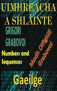 Uimhreacha a Shlainte Modh Oifigiuil Grigori Grabovoi