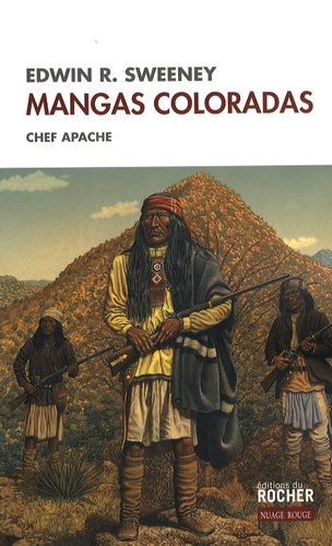 Edwin Russell Sweeney - Mangas Coloradas - Chef apache.
