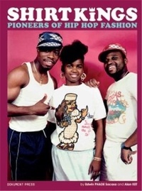Edwin Sacasa - Shirt Kings - Pioneers of Hip Hop Fashion.